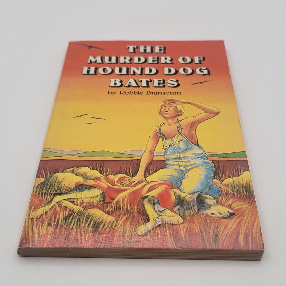 Robbie Branscum The Murder of Hound Dog Bates Paperback‎ 1983 Weekly Reader Good